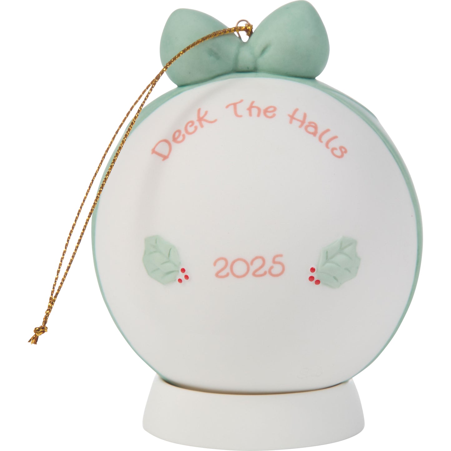 Deck The Halls 2025 Dated Girl Ball Ornament